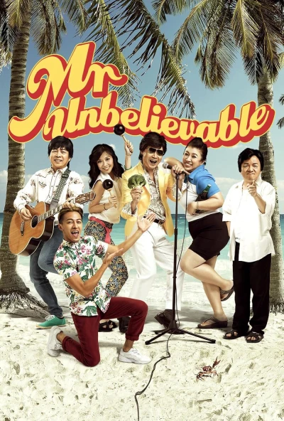 Anh "Không thể tin nổi" - Mr Unbelievable (2015)