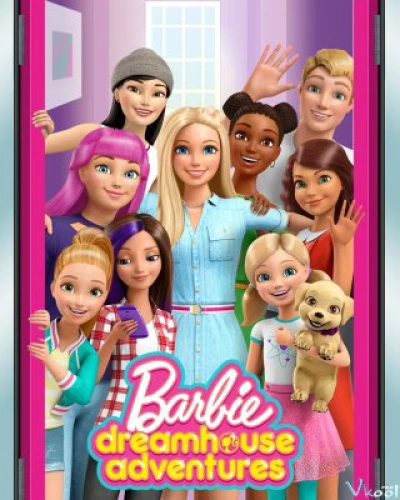 Barbie Dreamhouse Adventures (Phần 2) - Barbie Dreamhouse Adventures (Season 2) (2018)