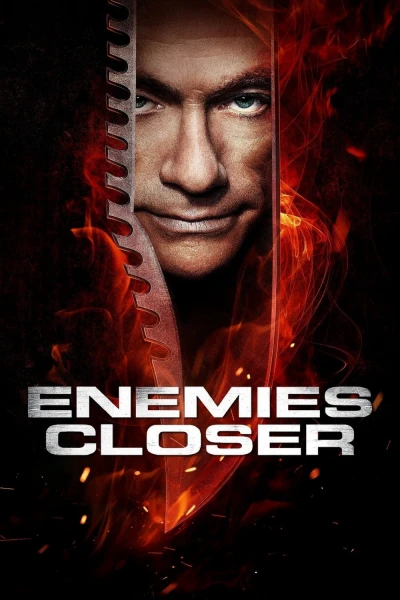 Cận Kề Kẻ Thù - Enemies Closer (2013)