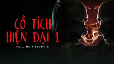 Cổ Tích Hiện Đại 1 - Tell Me A Story S1