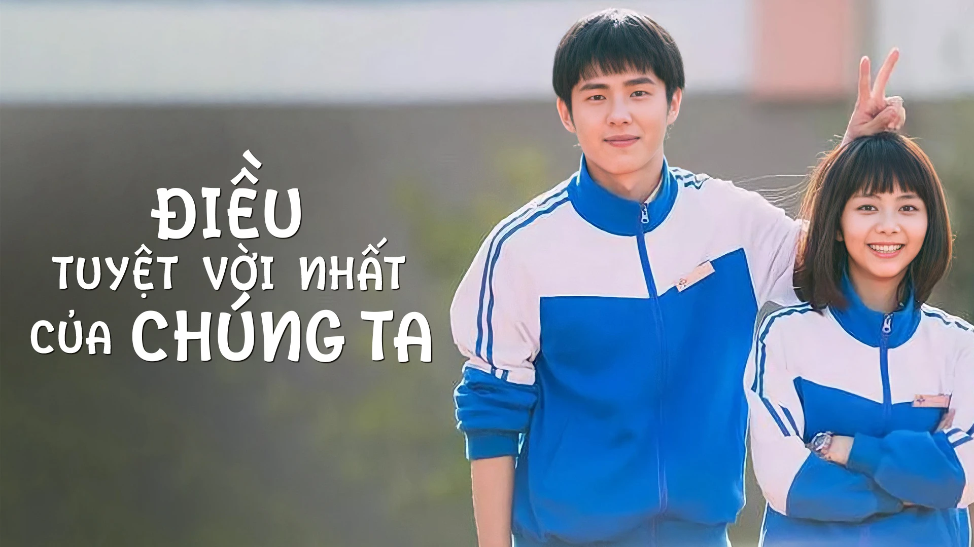 Điều Tuyệt Vời Nhất Của Chúng Ta - With You