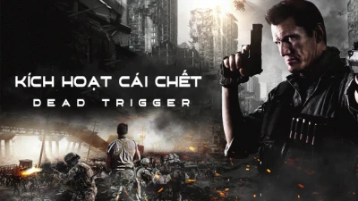 Kích Hoạt Cái Chết - Dead Trigger