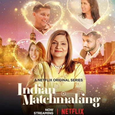 Mai mối Ấn Độ - Indian Matchmaking (2020)