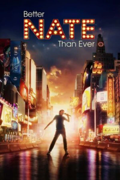 Nate Tốt Hơn Bao Giờ Hết - Better Nate Than Ever (2022)