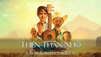 Thiên Thần Nhỏ - A Boy Called Sailboat